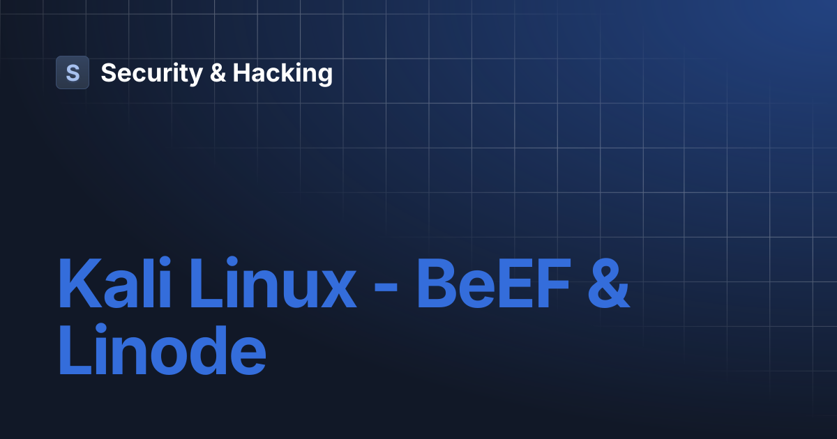 Kali Linux - BeEF & Linode | Security & Hacking