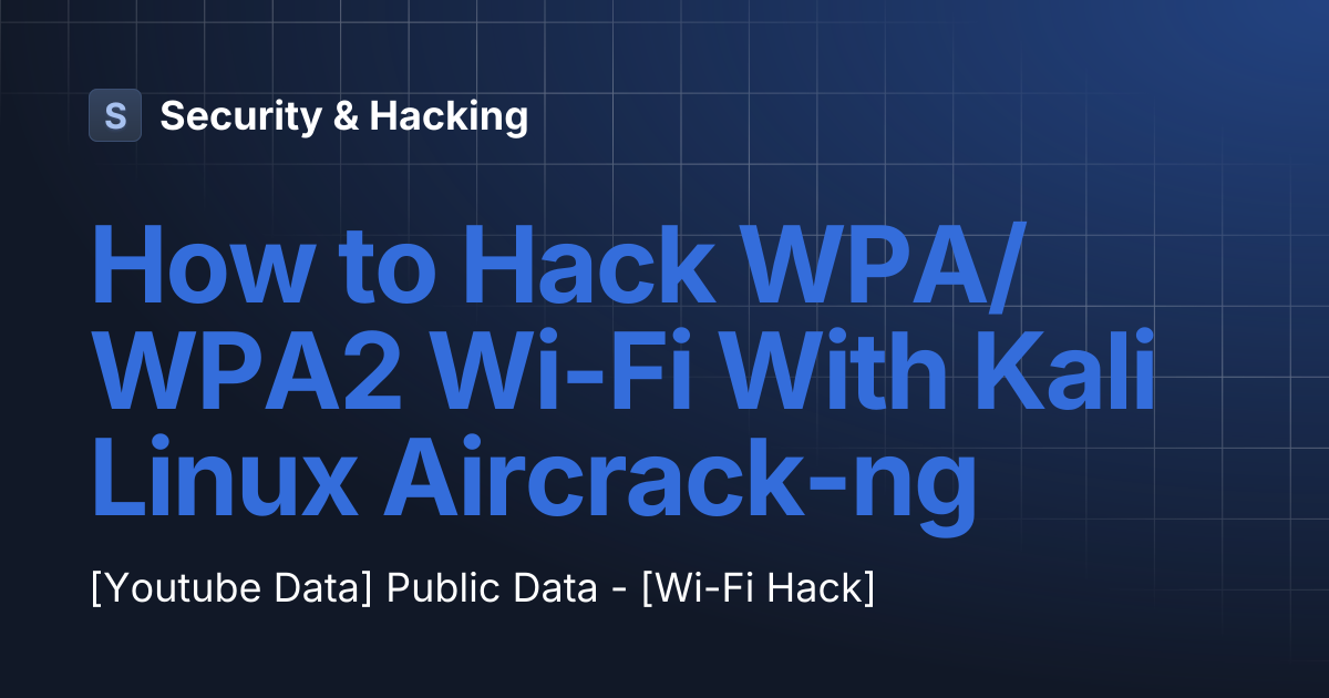 How to Hack WPA/WPA2 Wi-Fi With Kali Linux Aircrack-ng | Security & Hacking